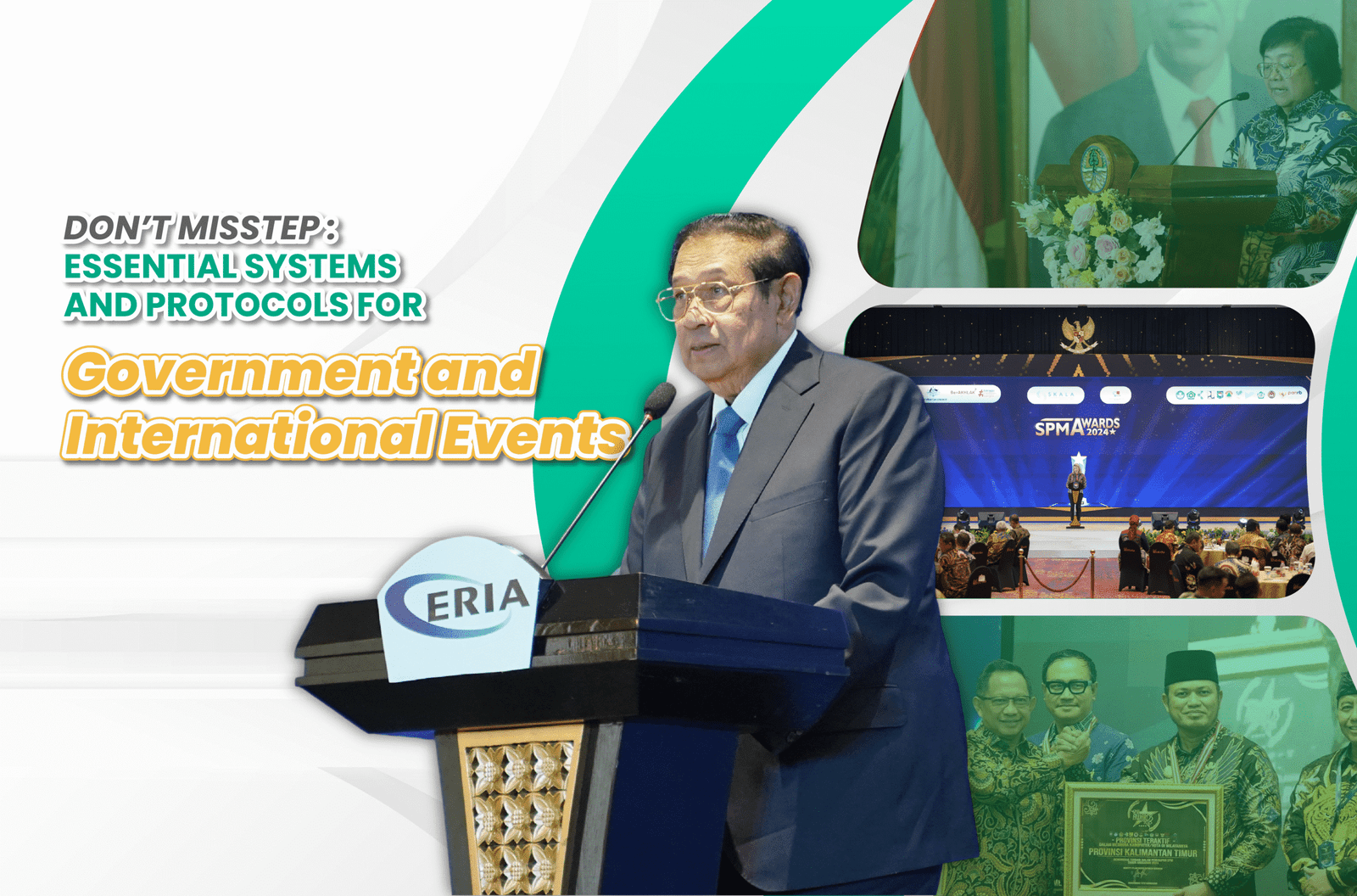 Read more about the article Don’t Take the Wrong Path: Understand the System and Protocol for Organizing Government and International Events | Event Organizer Jakarta