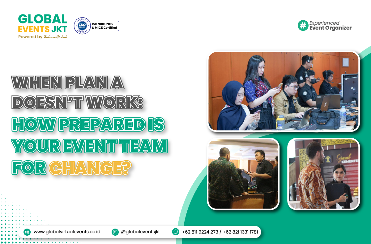 Read more about the article When Plan A Doesn’t Work: How Prepared Is Your Event Team for Change?